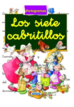 LOS SIETE CABRITILLOS. CUENTO CON PICTOGRAMAS Y LETRA CURSIVA