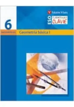 CUADERNOS CLAVE 6. GEOMETRA BSICA I