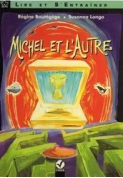 MICHEL ET L'AUTRE.