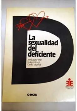 LA SEXUALIDAD DEL DEFICIENTE