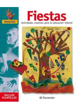 FIESTAS. ACTIVIDADES CREATIVAS PARA LA EDUCACIN INFANTIL