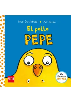 EL POLLO PEPE. LIBRO POP UP