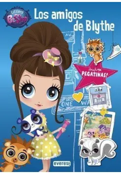 LOS AMIGOS DE BLYTHE. LIBRO DE ACTIVIDADES. LIBRO DE PEGATINAS