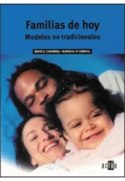 FAMILIAS DE HOY. MODELOS NO TRADICIONALES