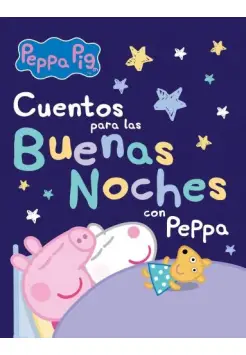 CUENTOS PARA LAS BUENAS NOCHES CON PEPPA