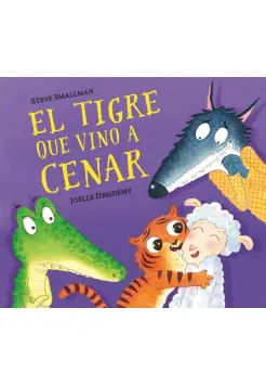 EL TIGRE QUE VINO A CENAR