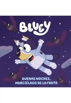 BUENAS NOCHES MURCILAGO DE LA FRUTA