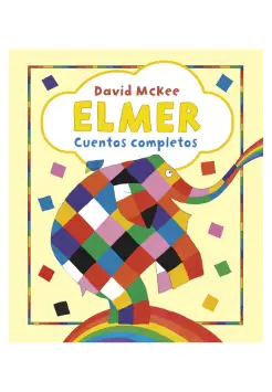 ELMER. CUENTOS COMPLETOS