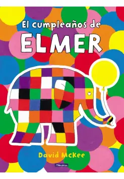 EL CUMPLEAOS DE ELMER