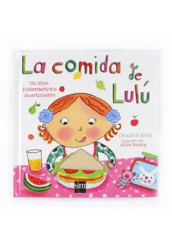 LA COMIDA DE LUL. UN LIBRO INTERACTIVO DIVERTIDSIMO