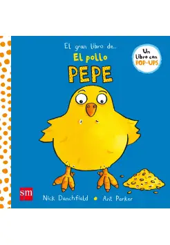 EL GRAN LIBRO DEL POLLO PEPE. POP-UP