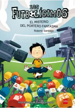 FUTBOLSIMOS 3. EL MISTERIO DEL PORTERO FANTASMA