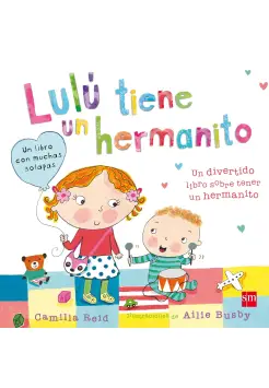 LUL TIENE UN HERMANITO. LIBRO CON SOLAPAS