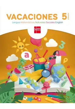 VACACIONES 5 PRIMARIA. LENGUA, MATEMTICAS, NATURALES, SOCIALES E INGLS