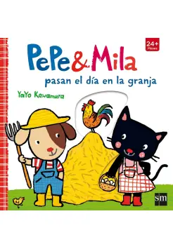 PEPE Y MILA PASAN EL DA EN LA GRANJA. LIBRO DE CARTON Y SOLAPAS