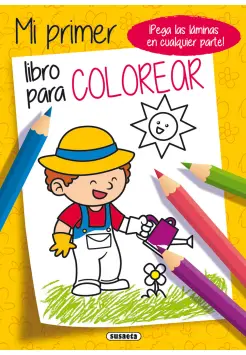 MI PRIMER LIBRO PARA COLOREAR AMARILLO, LIBRO DE PEGATINAS