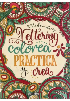 LETTERING COLOREA PRACTICA Y CREA