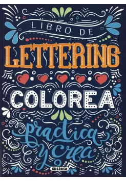 LIBRO DE LETTERING, COLOREA PRACTICA Y CREA. AZUL