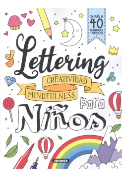 LETTERING. CREATIVIDAD MINDFULNESS PARA NIOS