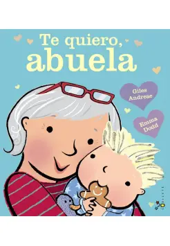 TE QUIERO, ABUELA