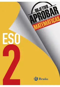 OBJETIVO APROBAR MATEMTICAS 2 ESO