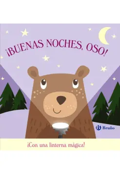 BUENAS NOCHES, OSO!. CON LINTERNA MGICA! MAYSCULAS