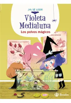 VIOLETA MEDIALUNA. LOS POLVOS MGICOS