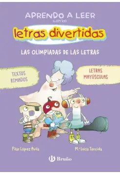 APRENDO A LEER CON LAS LETRAS DIVERTIDAS. LAS OLIMPIADAS DE LAS LETRAS. LETRA MAYSCULA