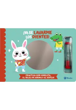 YA S LAVARME LOS DIENTES! PRACTICA CON CONEJITA, EL RELOJ DE ARENA Y EL ESPEJO