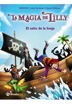 LAS MGICAS AVENTURAS DE LILLY 2. EL SALTO DE LA BRUJA