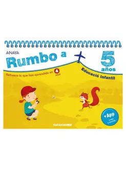 RUMBO A... 5 AOS. REFRESCA LO QUE HAS APRENDIDO EN 4 AOS