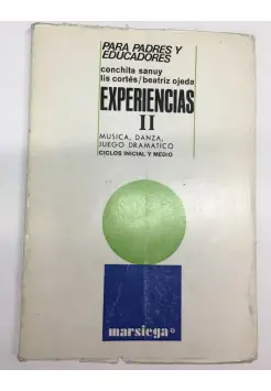 EXPERIENCIAS II. MSICA, DANZA Y JUEGO DRAMTICO