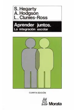 APRENDER JUNTOS : (LA INTEGRACIN ESCOLAR)