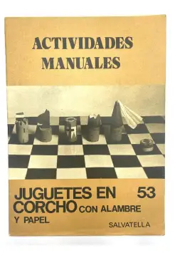 ACTIVIDADES MANUALES 53. JUGUETES EN CORCHO CON ALAMBRE Y PAPEL