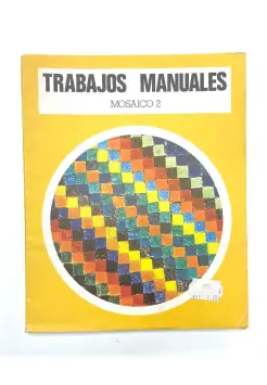 MOSAICO 2. TRABAJOS MANUALES