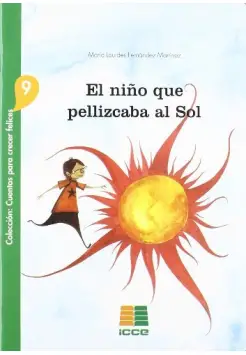 9. EL NIO QUE PELLIZCABA AL SOL