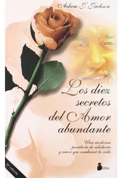 LOS DIEZ SECRETOS DEL AMOR ABUNDANTE