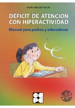 DFICIT DE ATENCIN CON HIPERACTIVIDAD: MANUAL PARA PADRES Y EDUCADORES