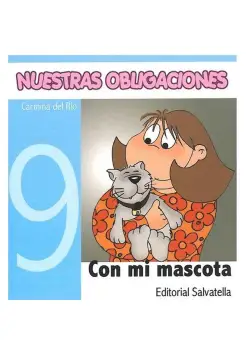 NUESTRAS OBLIGACIONES... CON MI MASCOTA