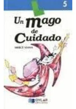 5. UN MAGO DE CUIDADO