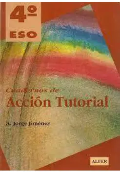 CUADERNOS DE ACCIN TUTORIAL. GUA DEL TUTOR 4 ESO