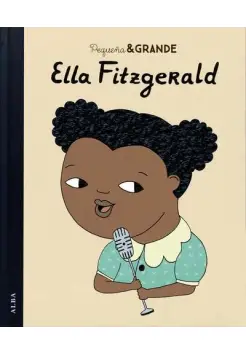 7. PEQUEA Y GRANDE ELLA FITZGERALD