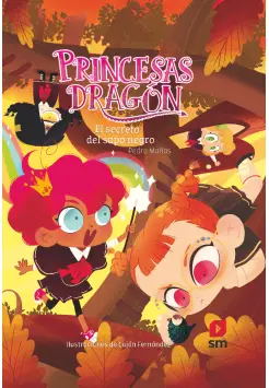 PRINCESAS DRAGN 7. EL SECRETO DEL SAPO NEGRO