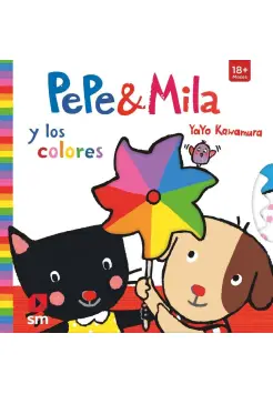 PEPE Y MILA Y LOS COLORES. LIBRO DE CARTON Y SOLAPAS