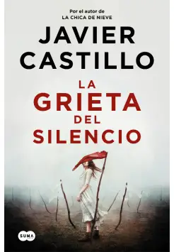 LA GRIETA DEL SILENCIO