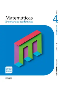 MATEMTICAS ENSEANZAS ACADMICAS SERIE RESUELVE 4 ESO SABER HACER CONTIGO