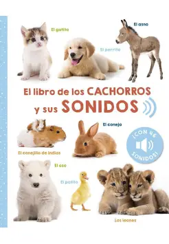 EL LIBRO DE LOS CACHORROS Y SUS SONIDOS