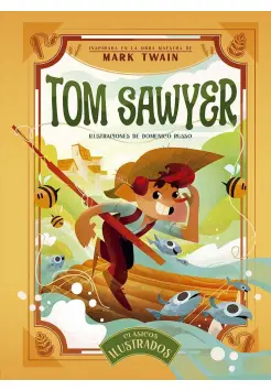 TOM SAWYER. CLSICOS ILUSTRADOS