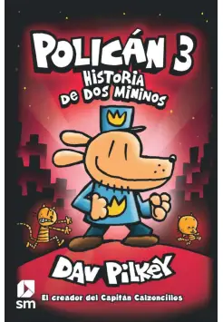 POLICN 3. HISTORIA DE DOS MININOS