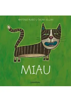 MIAU. DE LA CUNA A LA LUNA.